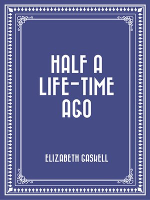 cover image of Half a Life-time Ago